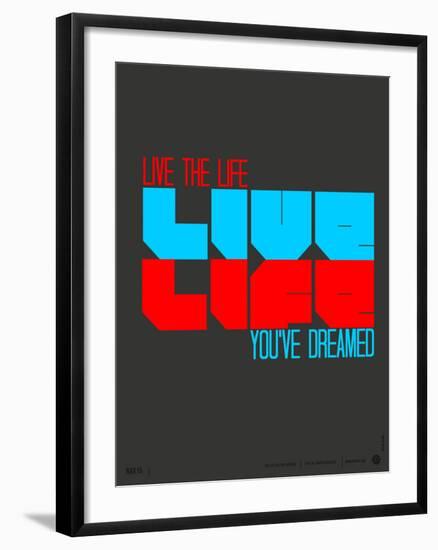 Live Life Poster-NaxArt-Framed Art Print