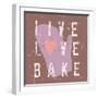 Live Love Bake-Lola Bryant-Framed Art Print