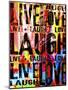 Live Love Laugh-Roseanne Jones-Mounted Giclee Print