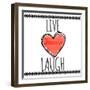 Live Love Laugh-Taylor Greene-Framed Art Print