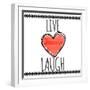 Live Love Laugh-Taylor Greene-Framed Art Print