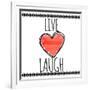 Live Love Laugh-Taylor Greene-Framed Art Print