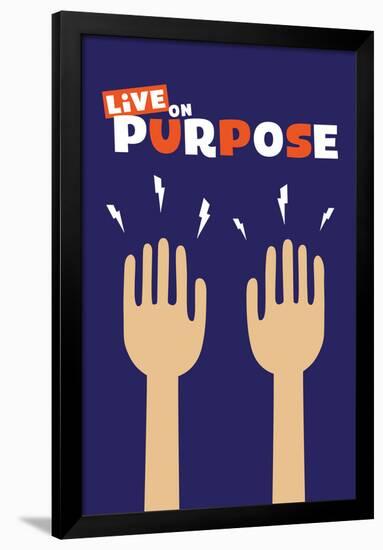 Live On Purpose-null-Framed Poster