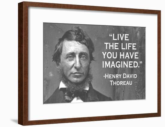 Live The Life You Have Imagined Henry David Thoreau Quote Poster-null-Framed Poster