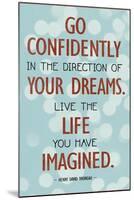 Live the Life You Have Imagined Thoreau Quote Art Print Poster-null-Mounted Art Print