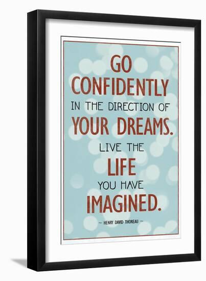 Live the Life You Have Imagined Thoreau Quote-null-Framed Art Print