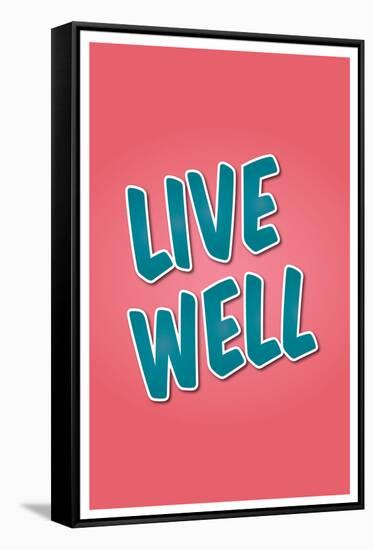 Live Well-null-Framed Stretched Canvas