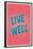 Live Well-null-Framed Poster