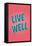 Live Well-null-Framed Stretched Canvas