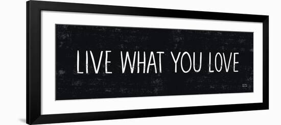 Live What You Love-Michael Mullan-Framed Premium Giclee Print