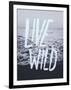 Live Wild Ocean-Leah Flores-Framed Premium Giclee Print