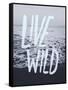 Live Wild Ocean-Leah Flores-Framed Stretched Canvas