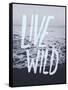 Live Wild Ocean-Leah Flores-Framed Stretched Canvas