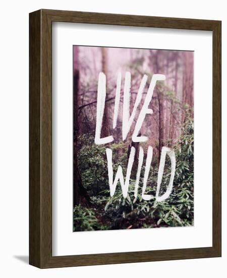 Live Wild Oregon-Leah Flores-Framed Giclee Print