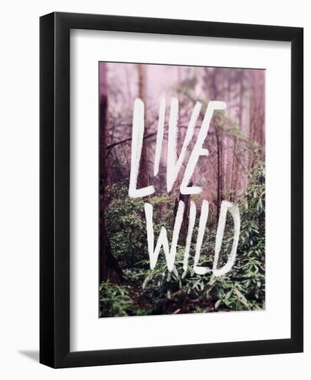 Live Wild Oregon-Leah Flores-Framed Giclee Print