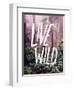 Live Wild Oregon-Leah Flores-Framed Giclee Print