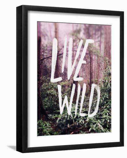 Live Wild Oregon-Leah Flores-Framed Giclee Print