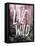 Live Wild Oregon-Leah Flores-Framed Stretched Canvas