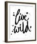 Live Wild-Sasha Blake-Framed Giclee Print