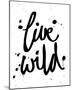 Live Wild-Sasha Blake-Mounted Giclee Print