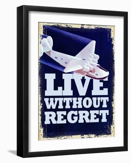 Live Without Regret-null-Framed Giclee Print