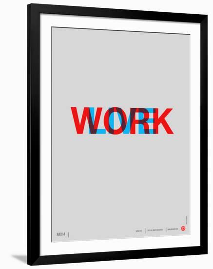 Live Work Poster-NaxArt-Framed Premium Giclee Print