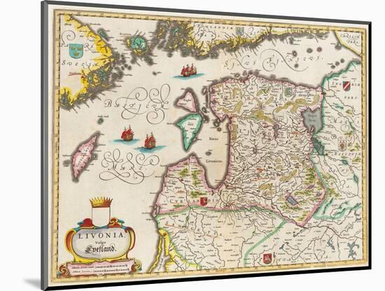 Livonia Map, Vulgo Lyefland, Atlas Maior-Joan Blaeu-Mounted Giclee Print