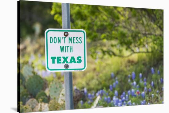 Llano, Texas, USA. Don't Mess With Texas sign in the hill country.-Emily Wilson-Stretched Canvas