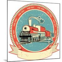 Locomotive Label.Vintage Style on Old Texture-GeraKTV-Mounted Art Print