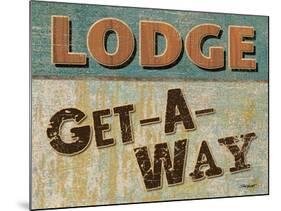 Lodge Get Away-Todd Williams-Mounted Art Print