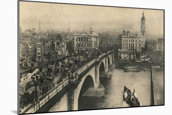 London Bridge, C1906-null-Mounted Giclee Print