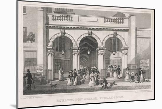 London, Burlington Arcade-Thomas H Shepherd-Mounted Art Print