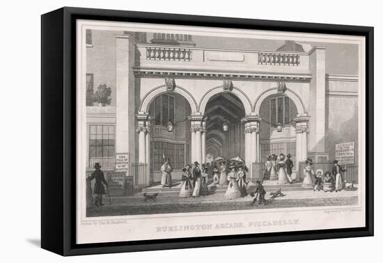 London, Burlington Arcade-Thomas H Shepherd-Framed Stretched Canvas