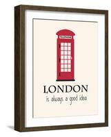 London Is Always A Good Idea With Quote-Jan Weiss-Framed Art Print