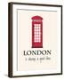 London Is Always A Good Idea With Quote-Jan Weiss-Framed Art Print