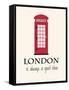 London Is Always A Good Idea With Quote-Jan Weiss-Framed Stretched Canvas