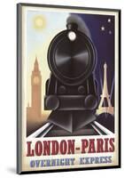 London-Paris Overnight Express-Steve Forney-Mounted Art Print