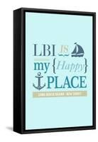 Long Beach Island, New Jersey - LBI Is My Happy Place (#2 - Teal)-Lantern Press-Framed Stretched Canvas