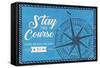 Long Beach Island, New Jersey - Stay the Course - Compass Rose - Blue - Lantern Press Artwork-Lantern Press-Framed Stretched Canvas