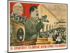 Long Live Stalin´S Generation of Stakhanov Heroes!, 1936-Gustav Klutsis-Mounted Giclee Print