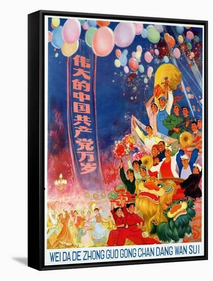 "Long Live the Glorious Chinese Communist Party"-null-Framed Stretched Canvas