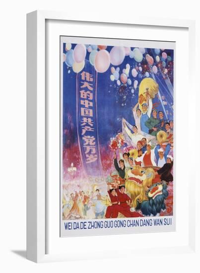 Long Live the Great Chinese Communist Party Poster-null-Framed Giclee Print