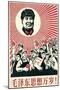 Long Live the Thoughts of Chairman Mao, September 1969-null-Mounted Giclee Print