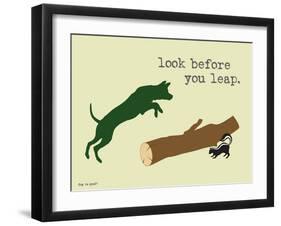 Look Before You Leap-Dog is Good-Framed Art Print