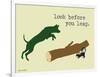 Look Before You Leap-Dog is Good-Framed Premium Giclee Print