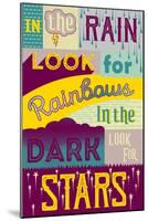 Look For Rainbows-null-Mounted Poster