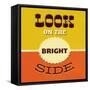 Look on the Bright Side-Lorand Okos-Framed Stretched Canvas