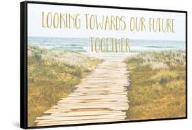 Looking Towards Our Future Together-Tina Lavoie-Framed Stretched Canvas