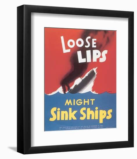 Loose Lips Might Sink Ships-null-Framed Art Print