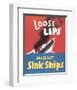 Loose Lips Might Sink Ships-null-Framed Art Print